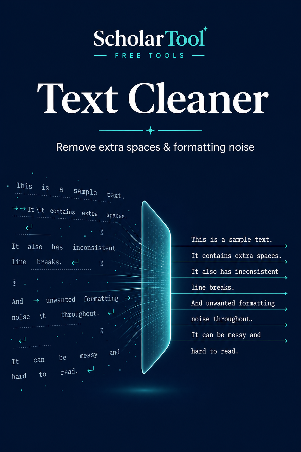 ScholarTool Text Cleaner artwork showing noisy text spacing becoming orderly text blocks